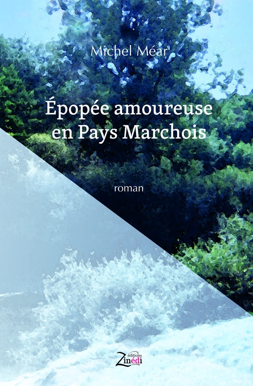 ebook cover of Epopée amoureuse en Pays Marchois, by Michel Méar