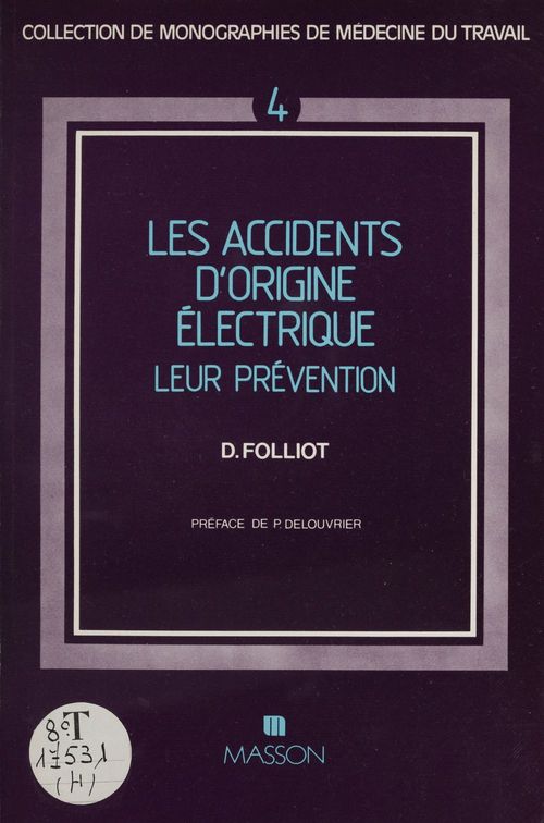Couverture ebook de Les Accidents d'origine électrique : leur prévention, de Dominique Folliot