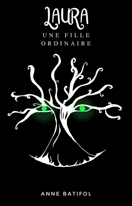 ebook cover of Laura, une fille ordinaire, by Anne Batifol