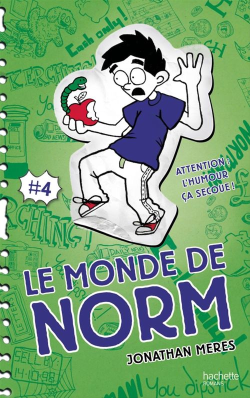 ebook cover of Le Monde de Norm - Tome 4 - Attention : l'humour, ça secoue !, by Jonathan Meres