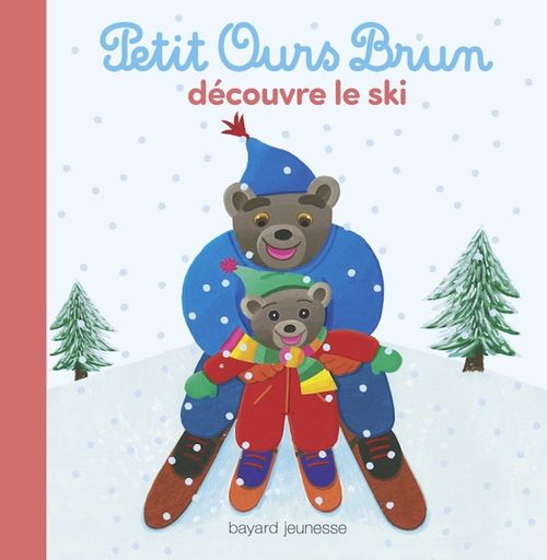 ebook cover of Petit Ours Brun découvre le ski - Dès 2 ans, by Marie Aubinais
