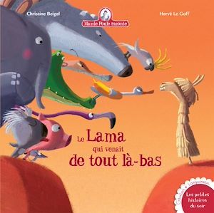 ebook cover of Mamie Poule : le lama qui venait de tout là-bas, by Christine Beigel, Hervé Le Goff