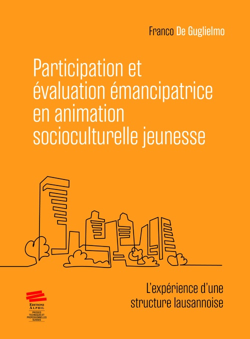 ebook cover of Participation et évaluation émancipatrice en animation socioculturelle jeunesse, by Franco De Guglielmo