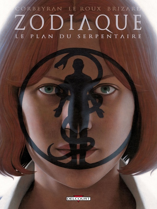ebook cover of Zodiaque T13 - Le Plan du Serpentaire, by Jérôme Brizard, Eric Corbeyran, Etienne Le Roux