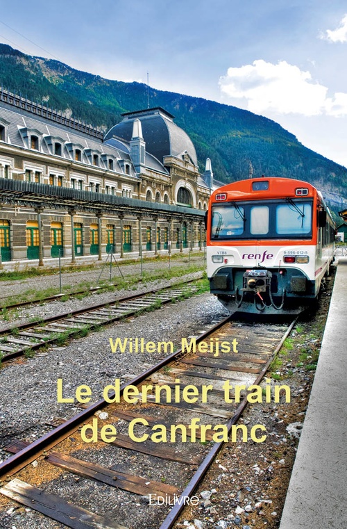 ebook cover of Le dernier train de Canfranc, by Willem Meijst