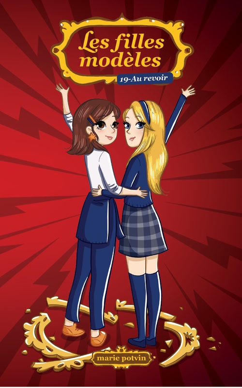 Couverture ebook de Les filles modèles, 19. Au revoir, de Marie Potvin