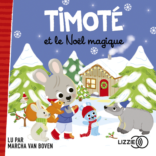 Couverture audiobook de Timoté et le Noël magique, de Emmanuelle Massonaud, Mélanie Combes