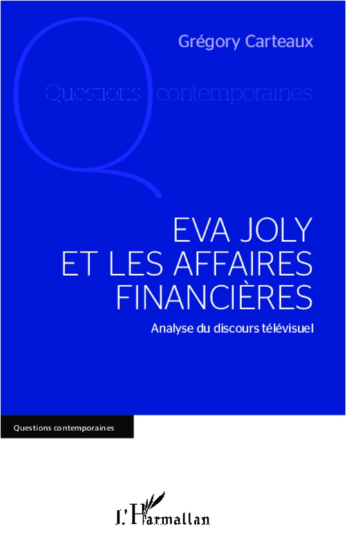 ebook cover of Eva Joly et les affaires financières, by Gregory Carteaux