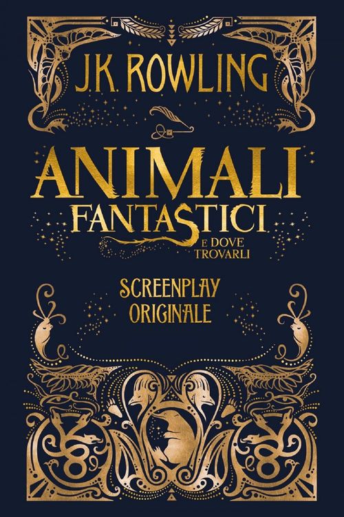 Couverture ebook de Animali Fantastici e dove trovarli: Screenplay Originale, de J.K. Rowling, Silvia Piraccini