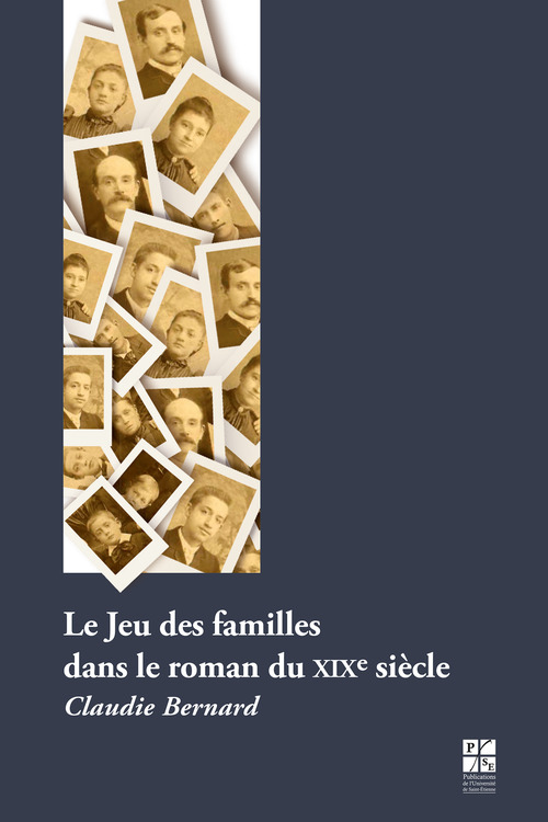 ebook cover of Le Jeu des familles dans le roman du XIXe siècle, by Claudie Bernard