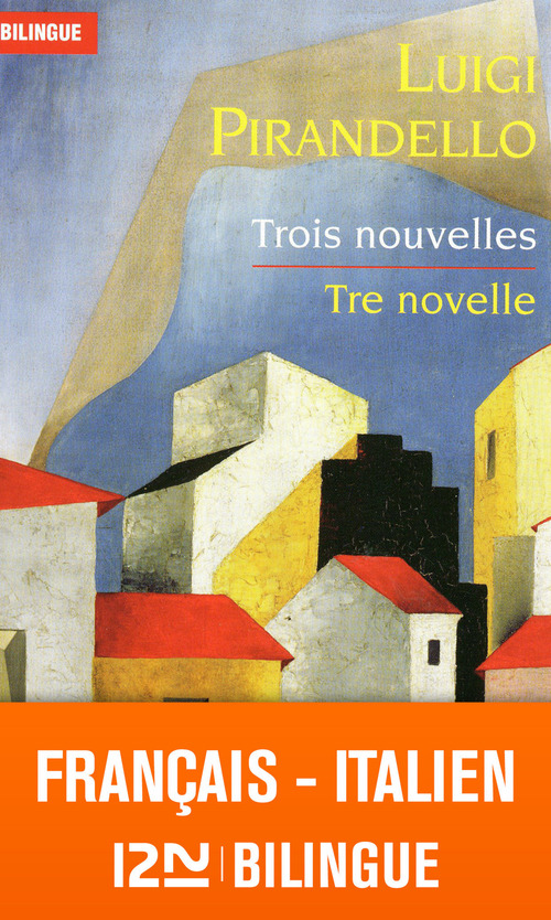 ebook cover of Trois nouvelles / Tre novelle - Bilingue, by Luigi Pirandello