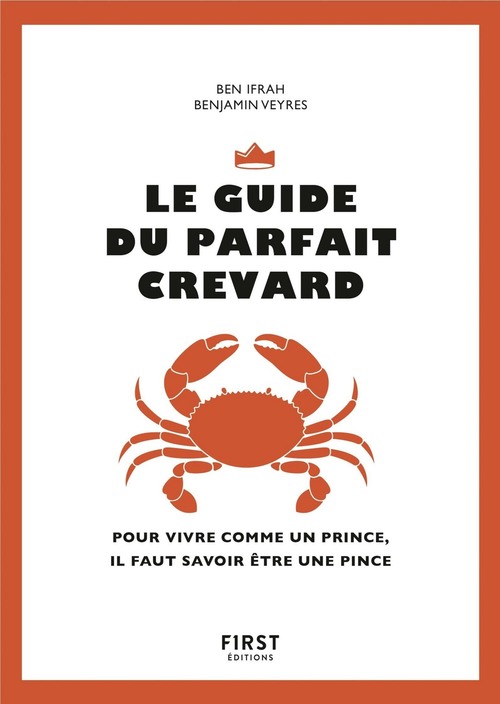 ebook cover of Le guide du parfait crevard, by Benjamin Ifrah