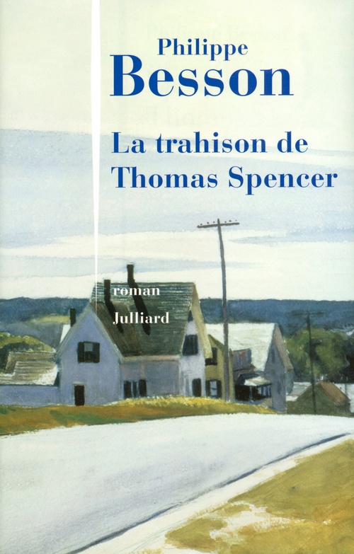 Couverture ebook de La trahison de Thomas Spencer, de Philippe Besson
