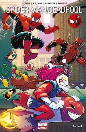 ebook cover of Spider-Man/Deadpool T04, by Joshua Corin, Elliott Kalan, Todd Nauck, Will Robson