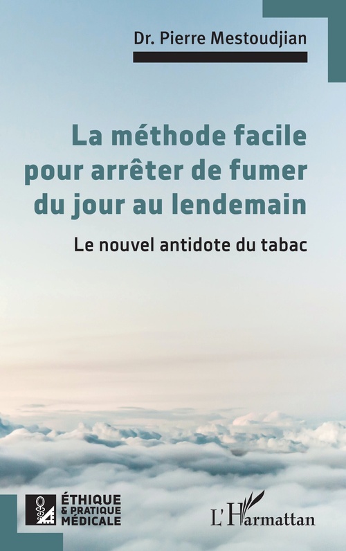 Couverture ebook de La méthode facile pour arrêter de fumer du jour au lendemain, de Pierre Mestoudjian