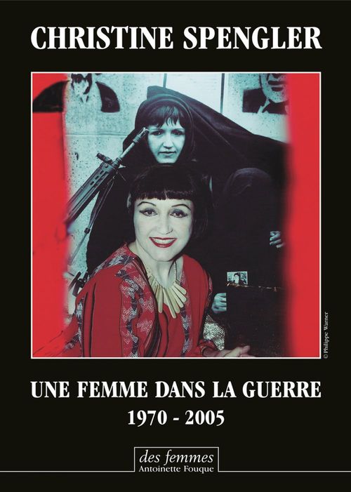 ebook cover of Une femme dans la guerre, by Christine Spengler