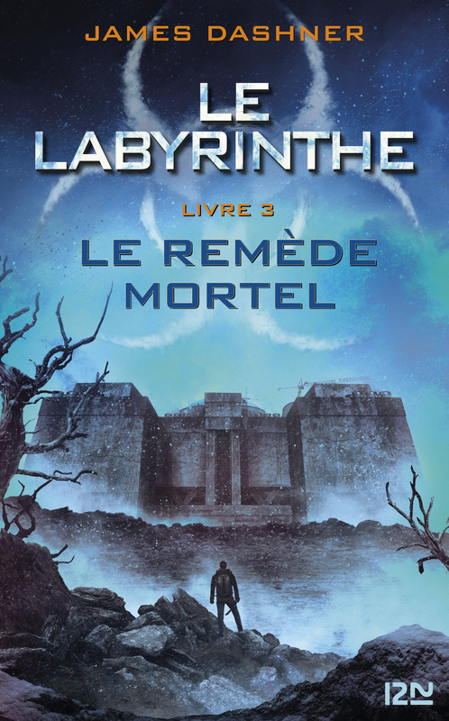 ebook cover of L'épreuve - tome 3 Le Remède mortel, by James Dashner