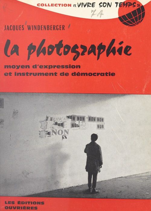Couverture ebook de La photographie, de Jacques Windenberger