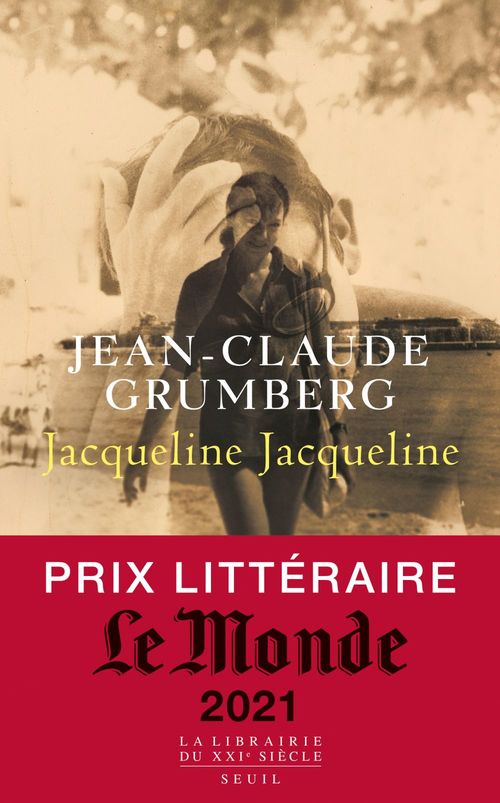 ebook cover of Jacqueline Jacqueline - Prix littéraire Le Monde 2021, by Jean-Claude Grumberg