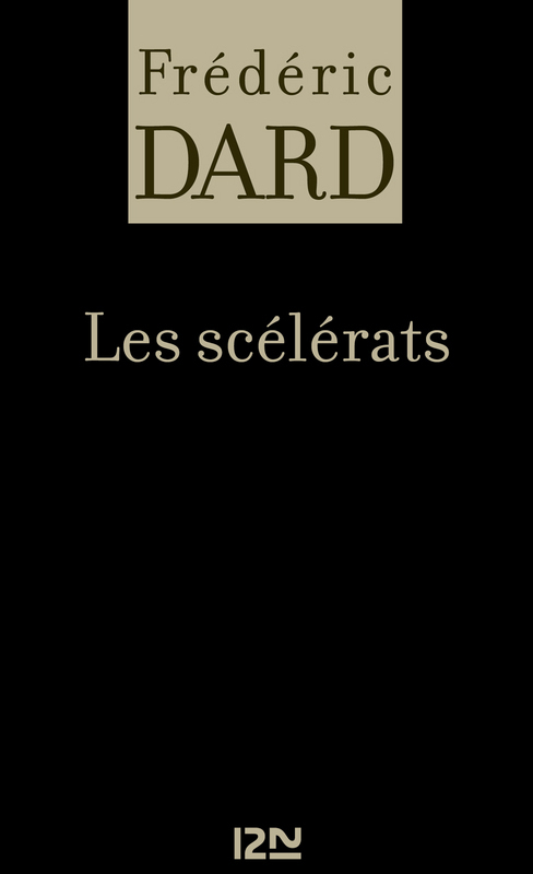 ebook cover of Les Scélérats, by Frédéric Dard