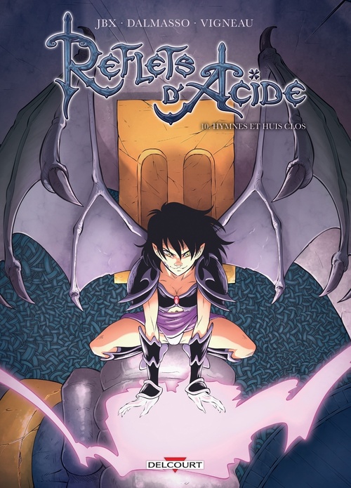ebook cover of Reflets d'acide T10 - Hymnes et huis clos, by Jbx, Fabien Dalmasso