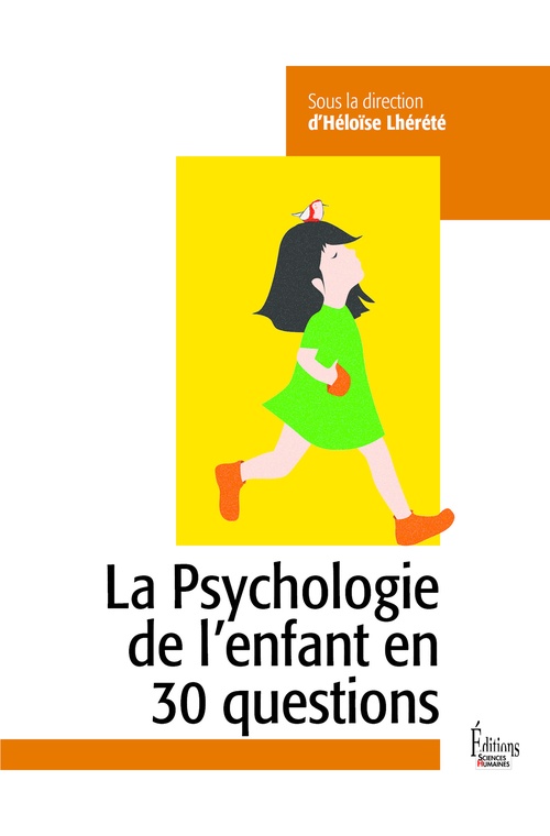 ebook cover of La psychologie de l'enfant en 30 questions, by