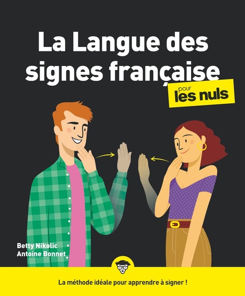 ebook cover of La langue des signes française Pour les Nuls NE, by Antoine Bonnet, Betty Nikolic