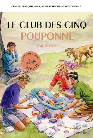 Couverture ebook de Le Club des 5 pouponne, de Bruno Vincent