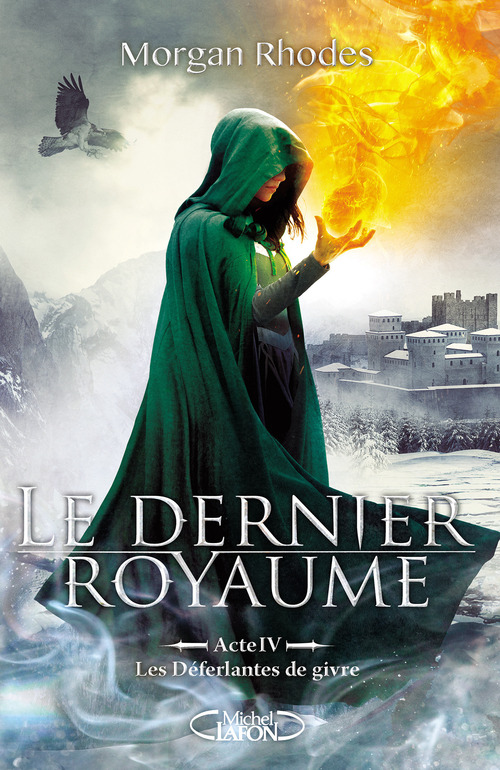 ebook cover of Le dernier royaume Acte 4 Les déferlantes de givre, by Morgan Rhodes