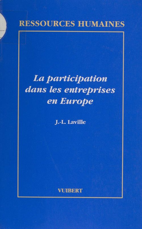ebook cover of La participation dans les entreprises en Europe, by Valérie-Inés de La Ville
