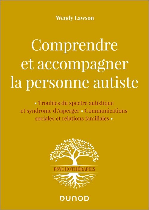 ebook cover of Comprendre et accompagner la personne autiste, by Wendy Lawson