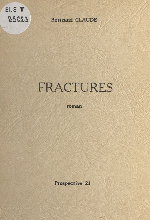 ebook cover of Fractures, by Bertrand Claude