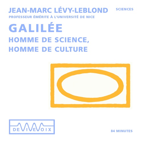 audiobook cover of Galilée. Homme de sciences, homme de culture, by Jean-Marc Lévy-Leblond