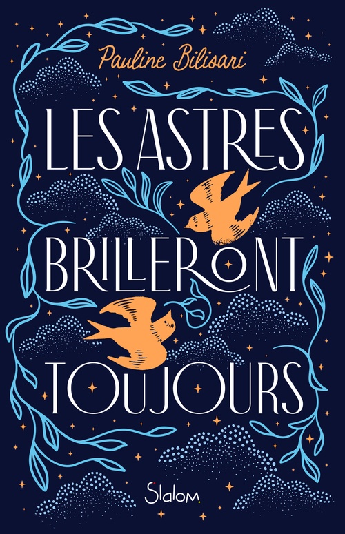 Couverture ebook de Les Astres brilleront toujours, de Pauline Bilisari