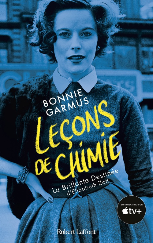 ebook cover of Leçons de chimie - La Brillante destinée d'Elizabeth Zott, by Bonnie Garmus