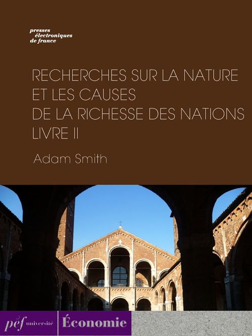 Couverture ebook de Recherches sur la nature et les causes de la richesse des nations. Livre II, de Adam Smith