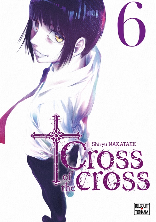 ebook cover of Cross of the cross T06, by Shiryu Nakatake