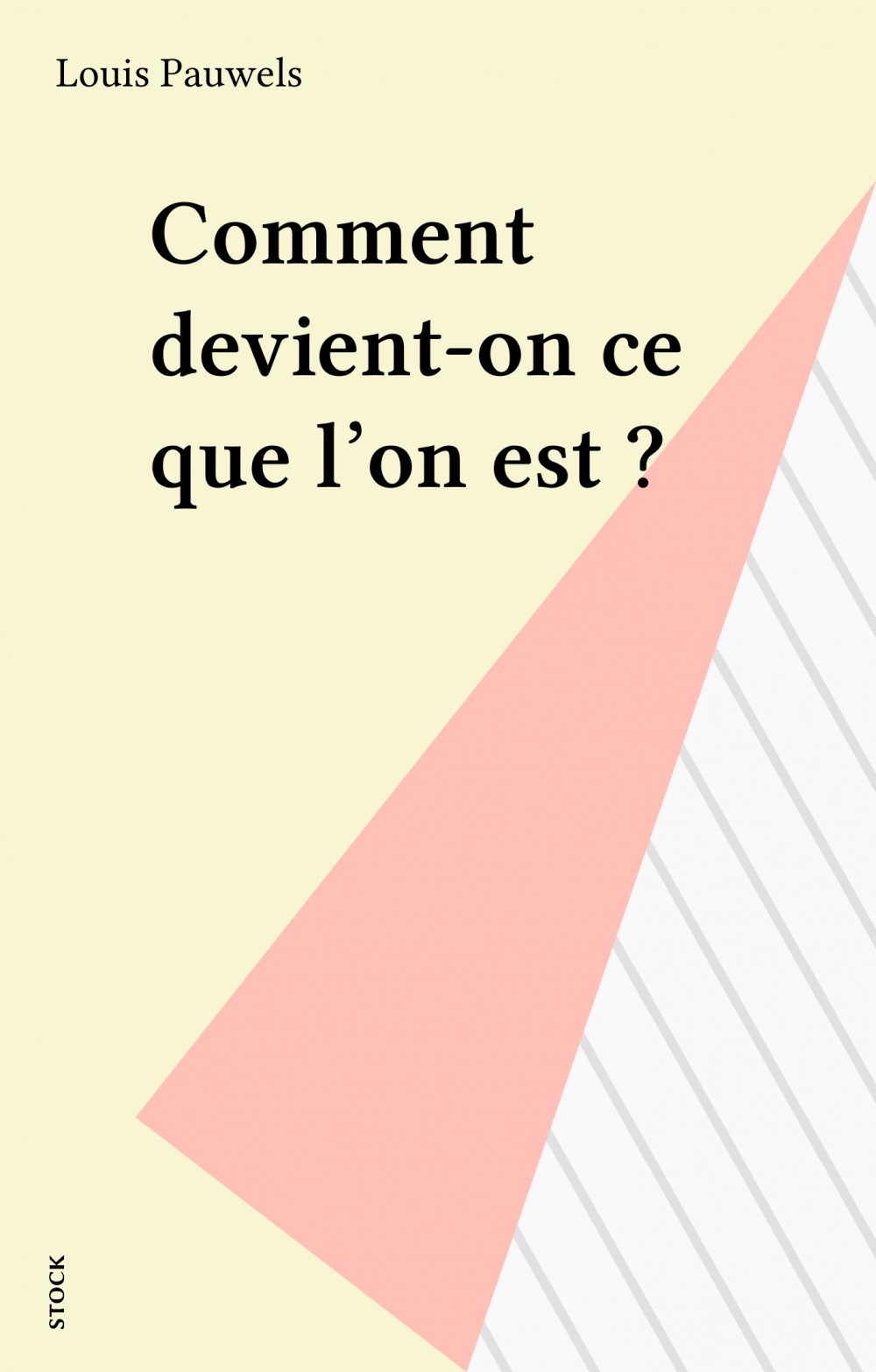 Couverture ebook de Comment devient-on ce que l'on est ?, de Louis Pauwels
