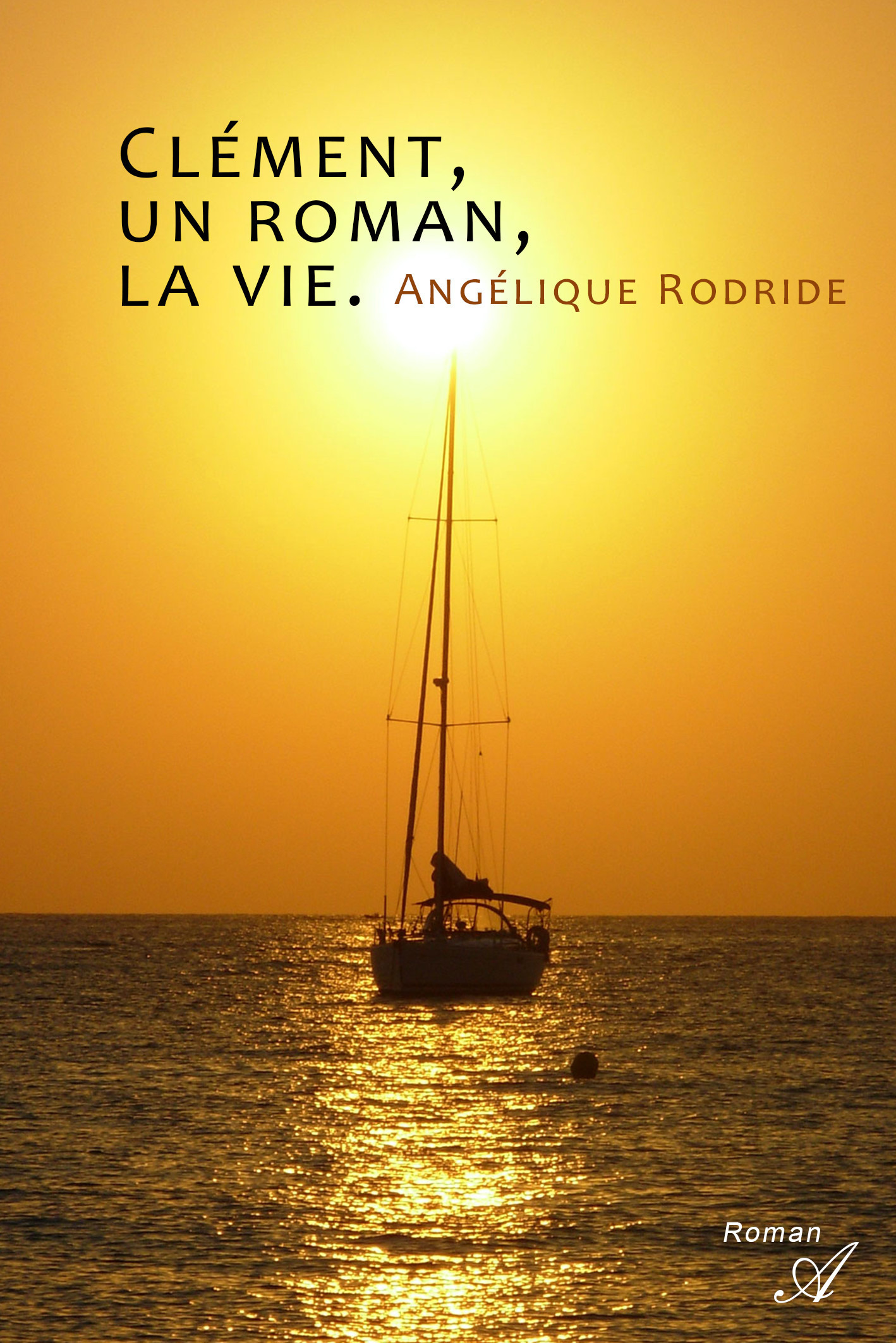 ebook cover of Clément, un roman, la vie, by Angie Rodride