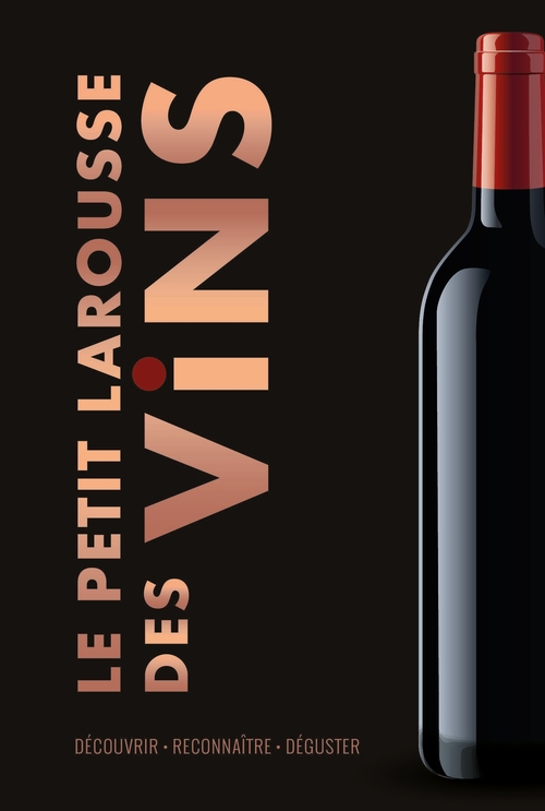 ebook cover of Le Petit Larousse des Vins, by Collectif
