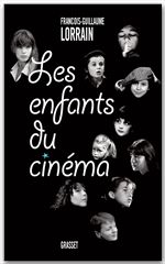 Couverture ebook de Les enfants du cinéma, de François-Guillaume Lorrain