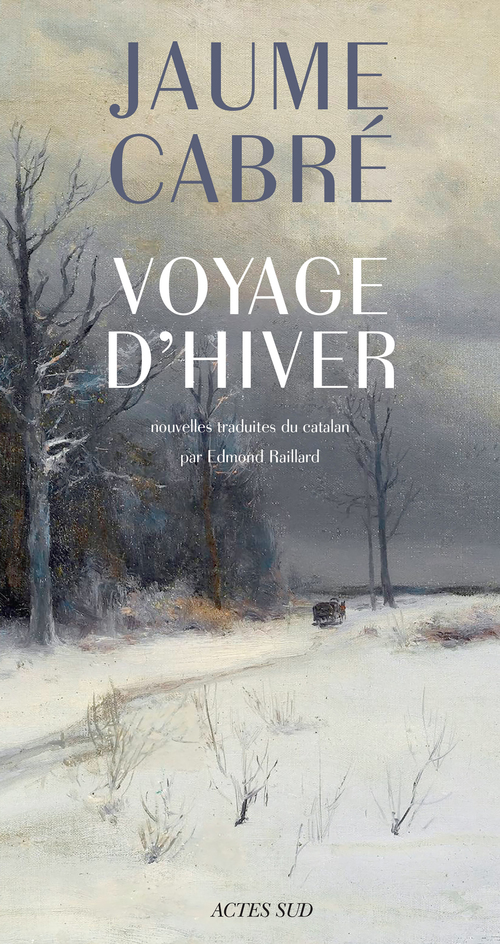 Couverture ebook de Voyage d'hiver, de Jaume Cabré