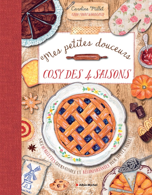 ebook cover of Mes petites douceurs cosy des quatre saisons, by Caroline Millet