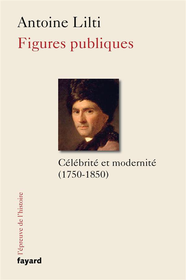 ebook cover of Figures publiques, by Antoine Lilti