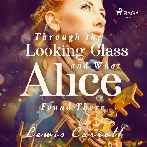 audiobook cover of Through the Looking-glass and What Alice Found There, by Lewis Carrol