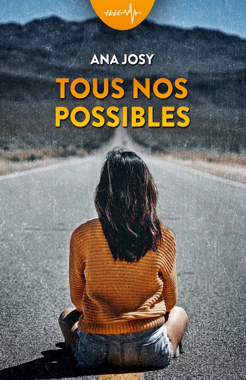 Couverture ebook de Tous nos possibles, de Ana Josy