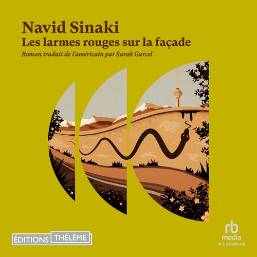 Couverture audiobook de Les larmes rouges sur la façade, de Navid Sinaki