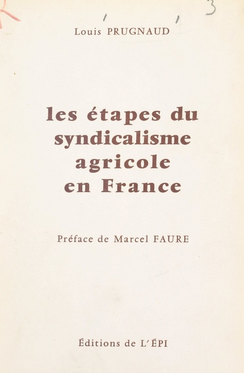 Couverture ebook de Les étapes du syndicalisme agricole en France, de Louis Prugnaud