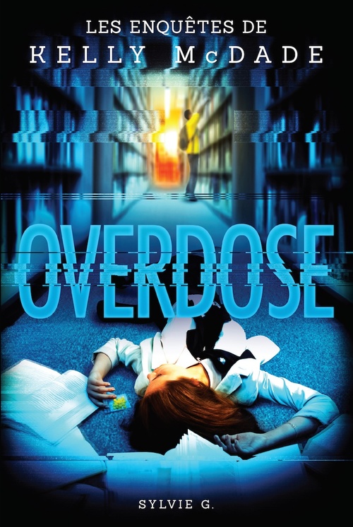 ebook cover of Overdose, by Sylvie G.