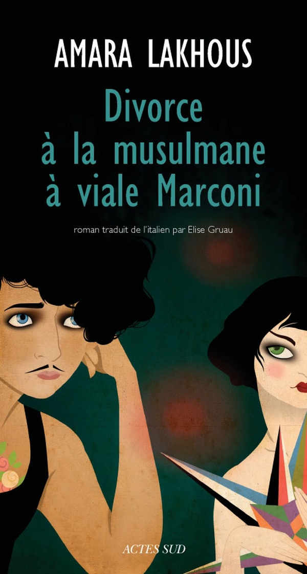 ebook cover of Divorce à la musulmane à viale Marconi, by Amara Lakhous